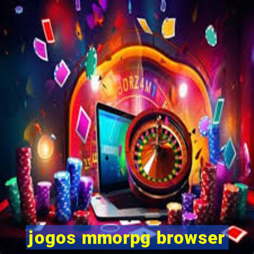 jogos mmorpg browser